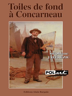 cover image of Toiles de fond à Concarneau--Un polar avec Paul Gauguin